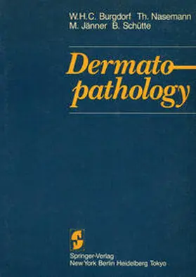 Burgdorf / Nasemann / Jänner |  Dermatopathology | eBook | Sack Fachmedien