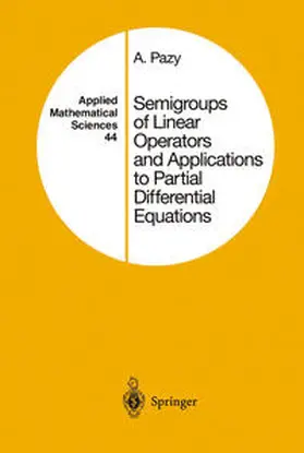 Pazy | Semigroups of Linear Operators and Applications to Partial Differential Equations | E-Book | sack.de