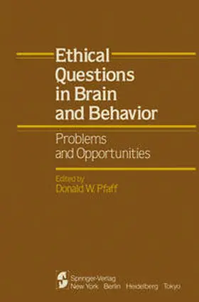 Pfaff |  Ethical Questions in Brain and Behavior | Buch |  Sack Fachmedien