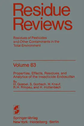 Goebel / Gorbach / Knauf |  Properties, Effects, Residues, and Analytics of the insecticide Endosulfan | eBook | Sack Fachmedien