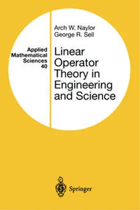 Naylor / Sell |  Linear Operator Theory in Engineering and Science | eBook | Sack Fachmedien