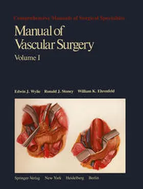 Wylie / Stoney / Ehrenfeld |  Manual of Vascular Surgery | eBook | Sack Fachmedien