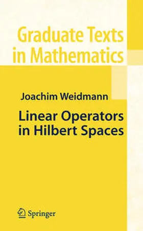 Weidmann |  Linear Operators in Hilbert Spaces | eBook | Sack Fachmedien