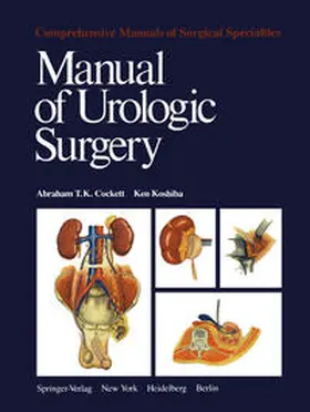 Cockett / Koshiba |  Manual of Urologic Surgery | eBook | Sack Fachmedien