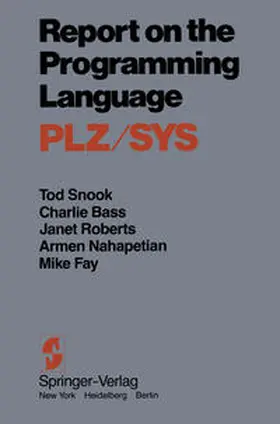 Snook / Bass / Roberts |  Report on the Programming Language PLZ/SYS | eBook | Sack Fachmedien