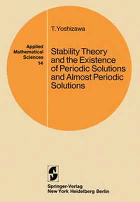 Yoshizawa | Stability Theory and the Existence of Periodic Solutions and Almost Periodic Solutions | E-Book | sack.de