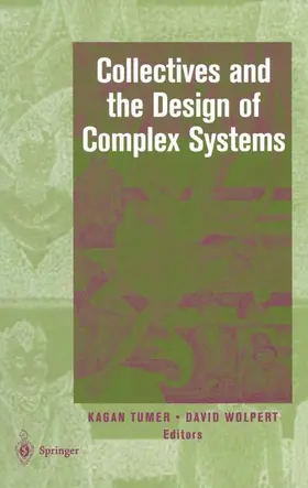 Tumer / Wolpert |  Collectives and the Design of Complex Systems | Buch |  Sack Fachmedien