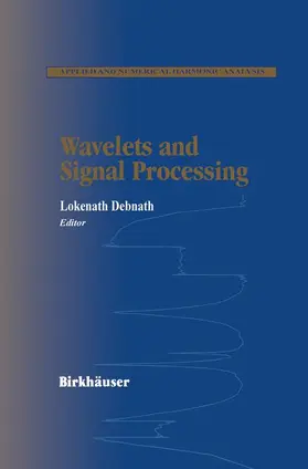 Debnath |  Wavelets and Signal Processing | Buch |  Sack Fachmedien
