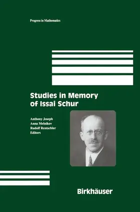 Joseph / Rentschler / Melnikov |  Studies in Memory of Issai Schur | Buch |  Sack Fachmedien
