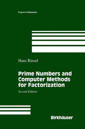 Riesel |  Prime Numbers and Computer Methods for Factorization | Buch |  Sack Fachmedien