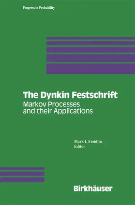 Freidlin |  The Dynkin Festschrift | Buch |  Sack Fachmedien