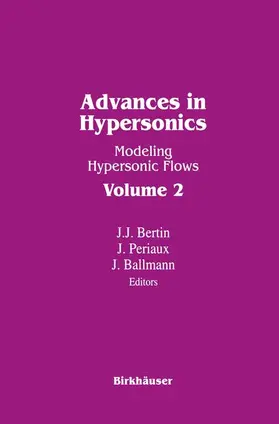 Bertin / Periaux / Ballmann |  Advances in Hypersonics | Buch |  Sack Fachmedien