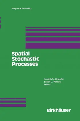 Alexander / Watkins |  Spatial Stochastic Processes | Buch |  Sack Fachmedien
