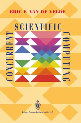 Van de Velde |  Concurrent Scientific Computing | Buch |  Sack Fachmedien