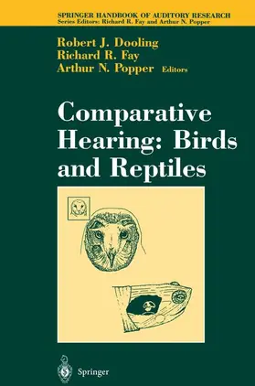 Fay / Dooling |  Comparative Hearing: Birds and Reptiles | Buch |  Sack Fachmedien