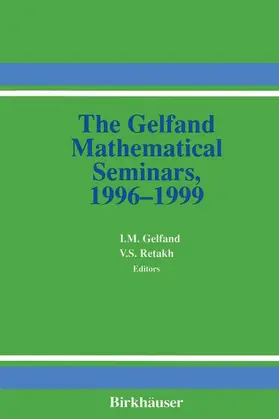 Gelfand / Retakh |  The Gelfand Mathematical Seminars, 1996-1999 | Buch |  Sack Fachmedien