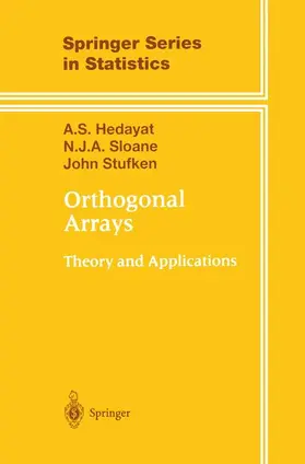 Hedayat / Sloane / Stufken |  Orthogonal Arrays | Buch |  Sack Fachmedien
