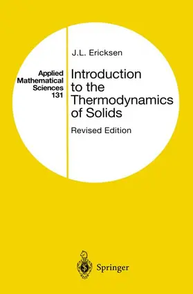 Ericksen |  Introduction to the Thermodynamics of Solids | Buch |  Sack Fachmedien