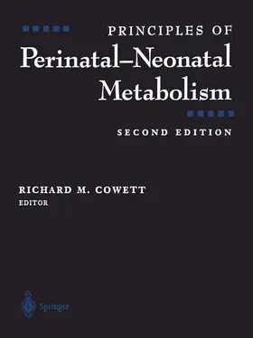 Cowett |  Principles of Perinatal-Neonatal Metabolism | Buch |  Sack Fachmedien