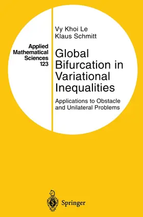 Schmitt / Khoi Le |  Global Bifurcation in Variational Inequalities | Buch |  Sack Fachmedien