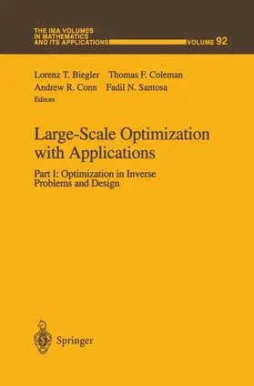 Biegler / Santosa / Coleman |  Large-Scale Optimization with Applications | Buch |  Sack Fachmedien