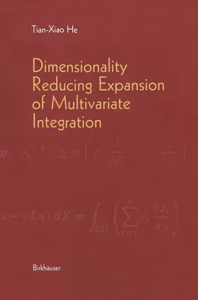 He |  Dimensionality Reducing Expansion of Multivariate Integration | Buch |  Sack Fachmedien