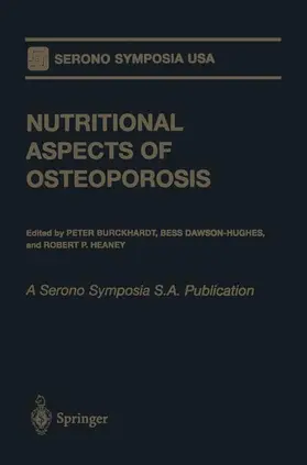 Burckhardt / Dawson-Hughes / Heaney |  Nutritional Aspects of Osteoporosis | Buch |  Sack Fachmedien