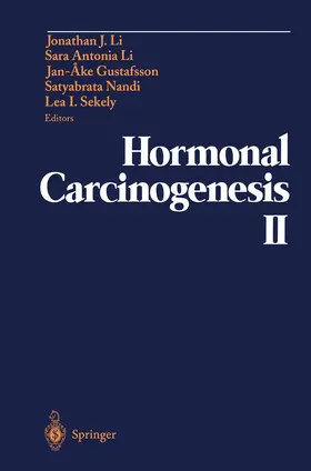 Li / Sekely / Gustafsson |  Hormonal Carcinogenesis II | Buch |  Sack Fachmedien