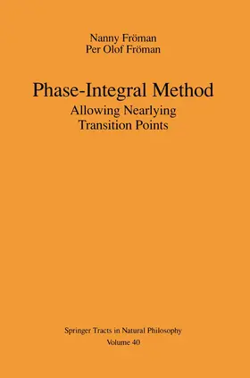 Fröman |  Phase-Integral Method | Buch |  Sack Fachmedien
