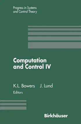 Lund / Bowers |  Computation and Control IV | Buch |  Sack Fachmedien