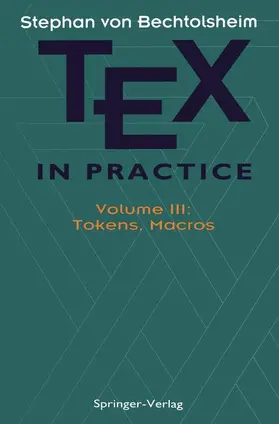 Bechtolsheim |  TEX in Practice | Buch |  Sack Fachmedien