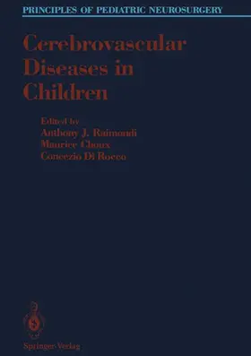 Raimondi / Choux / DiRocco |  Cerebrovascular Diseases in Children | Buch |  Sack Fachmedien