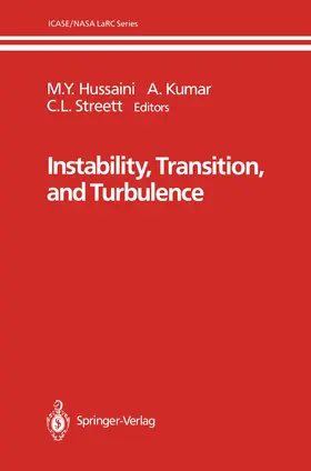 Hussaini / Kumar / Streett |  Instability, Transition, and Turbulence | Buch |  Sack Fachmedien