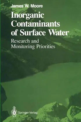 Moore |  Inorganic Contaminants of Surface Water | Buch |  Sack Fachmedien