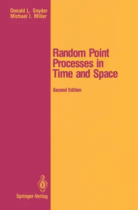 Snyder / Miller |  Random Point Processes in Time and Space | Buch |  Sack Fachmedien