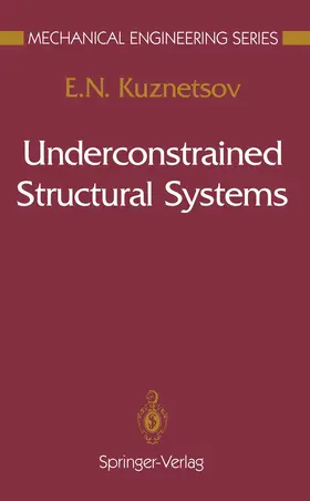 Kuznetsov |  Underconstrained Structural Systems | Buch |  Sack Fachmedien
