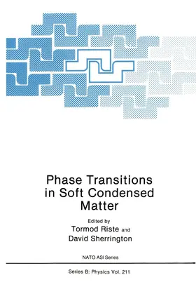 Sherrington / Riste | Phase Transitions in Soft Condensed Matter | Buch | 978-1-4612-7862-7 | sack.de