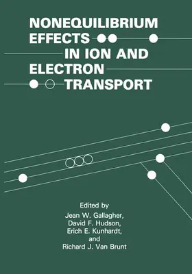 Gallagher | Nonequilibrium Effects in Ion and Electron Transport | Buch | 978-1-4612-7915-0 | www2.sack.de
