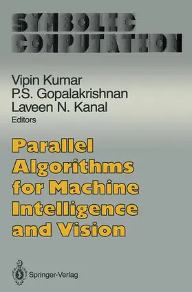 Kumar / Gopalakrishnan / Kanal |  Parallel Algorithms for Machine Intelligence and Vision | Buch |  Sack Fachmedien