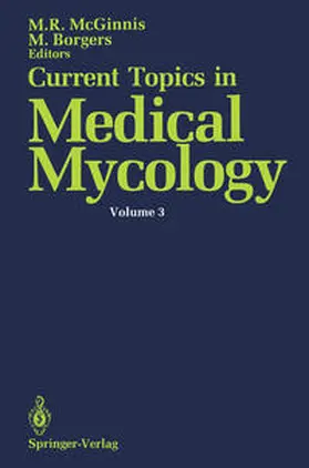 Borgers / McGinnis |  Current Topics in Medical Mycology | Buch |  Sack Fachmedien
