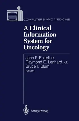 Enterline / Lenhard / Blum |  A Clinical Information System for Oncology | Buch |  Sack Fachmedien