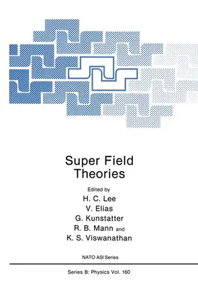 Lee / Elias / Viswanathan |  Super Field Theories | Buch |  Sack Fachmedien