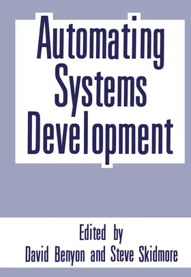 Skidmore / Benyon | Automating Systems Development | Buch | 978-1-4612-8302-7 | sack.de