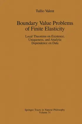 Valent |  Boundary Value Problems of Finite Elasticity | Buch |  Sack Fachmedien