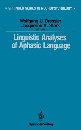 Stark / Dressler |  Linguistic Analyses of Aphasic Language | Buch |  Sack Fachmedien