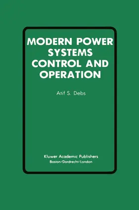Debs |  Modern Power Systems Control and Operation | Buch |  Sack Fachmedien