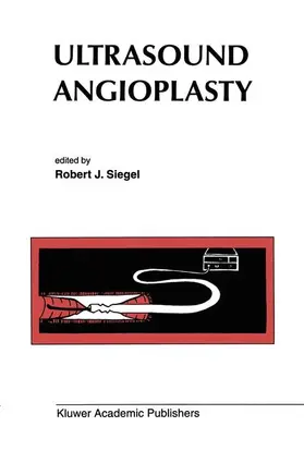 Siegel |  Ultrasound Angioplasty | Buch |  Sack Fachmedien