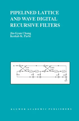 Parhi | Pipelined Lattice and Wave Digital Recursive Filters | Buch | 978-1-4612-8560-1 | www2.sack.de