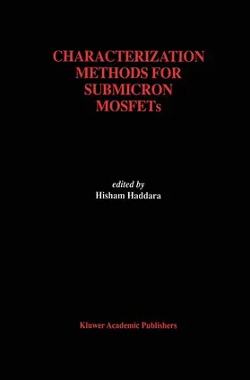 Haddara | Characterization Methods for Submicron MOSFETs | Buch | 978-1-4612-8584-7 | sack.de