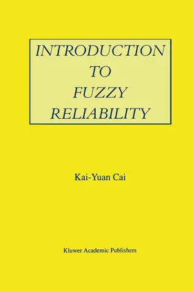 Introduction to Fuzzy Reliability | Buch | 978-1-4612-8608-0 | www2.sack.de